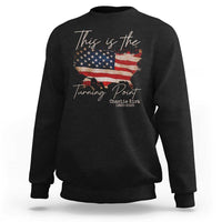 This Is The Turning Point Sweatshirt Patriotic American Map Vintage USA Flag - Wonder Print Shop