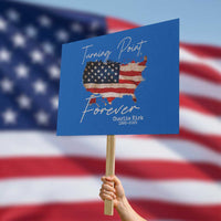 Turning Point Forever Protest Sign Patriotic American Map Vintage USA Flag - Wonder Print Shop