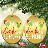 Funny Xmas Pickleball Christmas Ornament Eat Dink And Be Merry - Wonder Print Shop