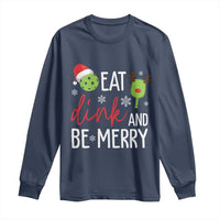 Funny Christmas Pickleball Long Sleeve Shirt Eat Dink And Be Merry