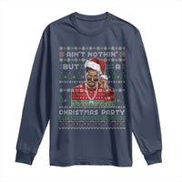 Funny Dirty Santa Diddy Christmas Long Sleeve Shirt Ain't Nothin' But A Christmas Party Santa