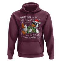 Funny Whatever Life Throws At You Duck And Let It Hit Someone Else Christmas Hoodie - Wonder Print Shop