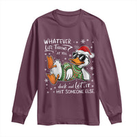 Funny Whatever Life Throws At You Duck And Let It Hit Someone Else Christmas Long Sleeve Shirt - Wonder Print Shop