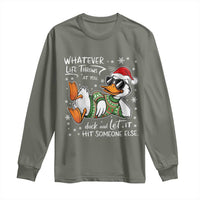 Funny Whatever Life Throws At You Duck And Let It Hit Someone Else Christmas Long Sleeve Shirt - Wonder Print Shop