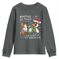Funny Whatever Life Throws At You Duck And Let It Hit Someone Else Christmas Youth Sweatshirt - Wonder Print Shop