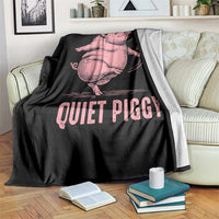 Funny Quiet Piggy Throw Blanket Pig Political Humor No King - Wonder Print Shop