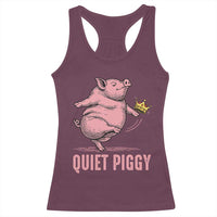 Funny Quiet Piggy Racerback Tank Top Pig Political Humor No King - Wonder Print Shop