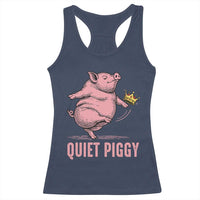 Funny Quiet Piggy Racerback Tank Top Pig Political Humor No King - Wonder Print Shop