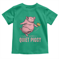Funny Quiet Piggy Toddler T Shirt Pig Political Humor No King - Wonder Print Shop