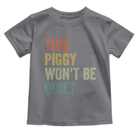 Funny This Piggy Wont Be Quiet Toddler T Shirt Pig Political Humor - Wonder Print Shop