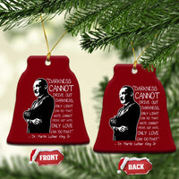 Martin Luther King Quote Ceramic Ornament Darkness Cannot Drive Out Darkness Black History Month