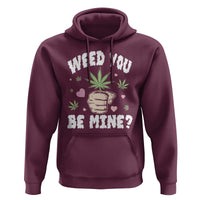 Funny Valentine's Day Weed You Be Mine Hoodie Cannabis Marijuana Hearts