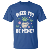 Funny Valentine's Day Weed You Be Mine T Shirt Cannabis Marijuana Hearts