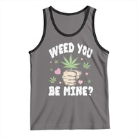 Funny Valentine's Day Weed You Be Mine Tank Top Cannabis Marijuana Hearts