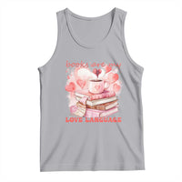 Funny Books Are My Love Language Tank Top Book Lovers Coffee Valentine's Day