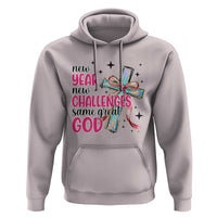 New Year New Challenges Same Great God Hoodie Christian New Year Eve - Wonder Print Shop