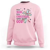 New Year New Challenges Same Great God Sweatshirt Christian New Year Eve - Wonder Print Shop