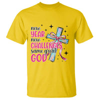 New Year New Challenges Same Great God T Shirt Christian New Year Eve - Wonder Print Shop