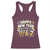 Funny 67 New Year Racerback Tank Top Happy New Year Welcome To 2026 7 - Wonder Print Shop