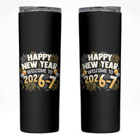 Funny 67 New Year Skinny Tumbler Happy New Year Welcome To 2026 7 - Wonder Print Shop