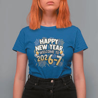 Funny 67 New Year T Shirt For Women Happy New Year Welcome To 2026 7 - Wonder Print Shop