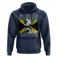 Marcus Garvey Quote Hoodie A People Without The Knowledge Of Their Past History Origin And Culture Jamaican Flag