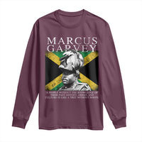 Marcus Garvey Quote Long Sleeve Shirt A People Without The Knowledge Of Their Past History Origin And Culture Jamaican Flag