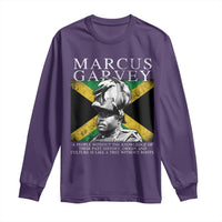 Marcus Garvey Quote Long Sleeve Shirt A People Without The Knowledge Of Their Past History Origin And Culture Jamaican Flag