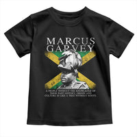 Marcus Garvey Quote Toddler T Shirt A People Without The Knowledge Of Their Past History Origin And Culture Jamaican Flag