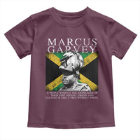 Marcus Garvey Quote Toddler T Shirt A People Without The Knowledge Of Their Past History Origin And Culture Jamaican Flag