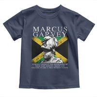 Marcus Garvey Quote Toddler T Shirt A People Without The Knowledge Of Their Past History Origin And Culture Jamaican Flag