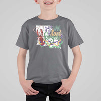 Funny Mardi Gras Louisiana T Shirt For Kid I Just Want To Be Loved Bayou Crawfish Beads
