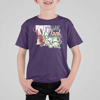Funny Mardi Gras Louisiana T Shirt For Kid I Just Want To Be Loved Bayou Crawfish Beads