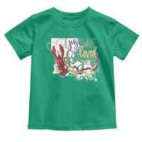 Funny Mardi Gras Louisiana Toddler T Shirt I Just Want To Be Loved Bayou Crawfish Beads