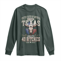 Funny Texan Long Sleeve Shirt United States Of America You Mean Texas And It's 49 Bitches
