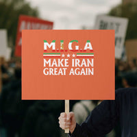 Make Iran Great Again Protest Sign MIGA Emblem Of Iran Persian Lion Flag