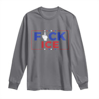 Funny Fck Ice Long Sleeve Shirt Immigration Activist Anti Deportation Middle Finger Graphic
