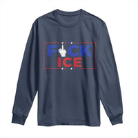 Funny Fck Ice Long Sleeve Shirt Immigration Activist Anti Deportation Middle Finger Graphic