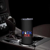 Funny Fck Ice Skinny Tumbler Immigration Activist Anti Deportation Middle Finger Graphic