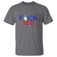 Funny Fck Ice T Shirt Immigration Activist Anti Deportation Middle Finger Graphic