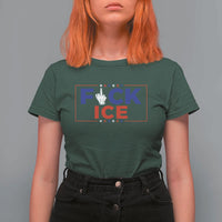 Funny Fck Ice T Shirt For Women Immigration Activist Anti Deportation Middle Finger Graphic