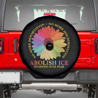 Abolish Ice Spare Tire Cover No More Deportation No More Discrimmination Kindness Over Fear