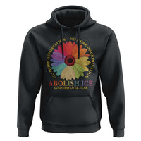 Abolish Ice Hoodie No More Deportation No More Discrimmination Kindness Over Fear