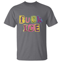 Fck Ice T Shirt Immigration Activist Magazine Cutout Paper Graphic