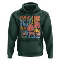 Fck Ice No Human Is Illegal Hoodie Immigration Rights Protest Rertro Floral