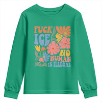 Fck Ice No Human Is Illegal Youth Sweatshirt Immigration Rights Protest Rertro Floral