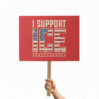 I Support ICE Protest Sign Immigration Officers Vintage American Flag