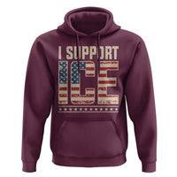 I Support ICE Hoodie Immigration Officers Vintage American Flag