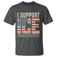 I Support ICE T Shirt Immigration Officers Vintage American Flag