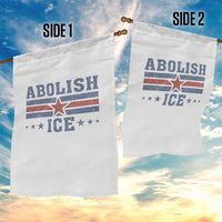 Abolish Ice Garden Flag Resist Support Immigrants Refugees